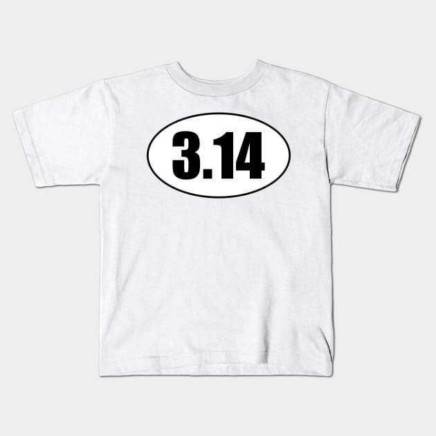 3.14 Pi Marathon or European Style Oval Kids T-Shirt by Lyrical Parser